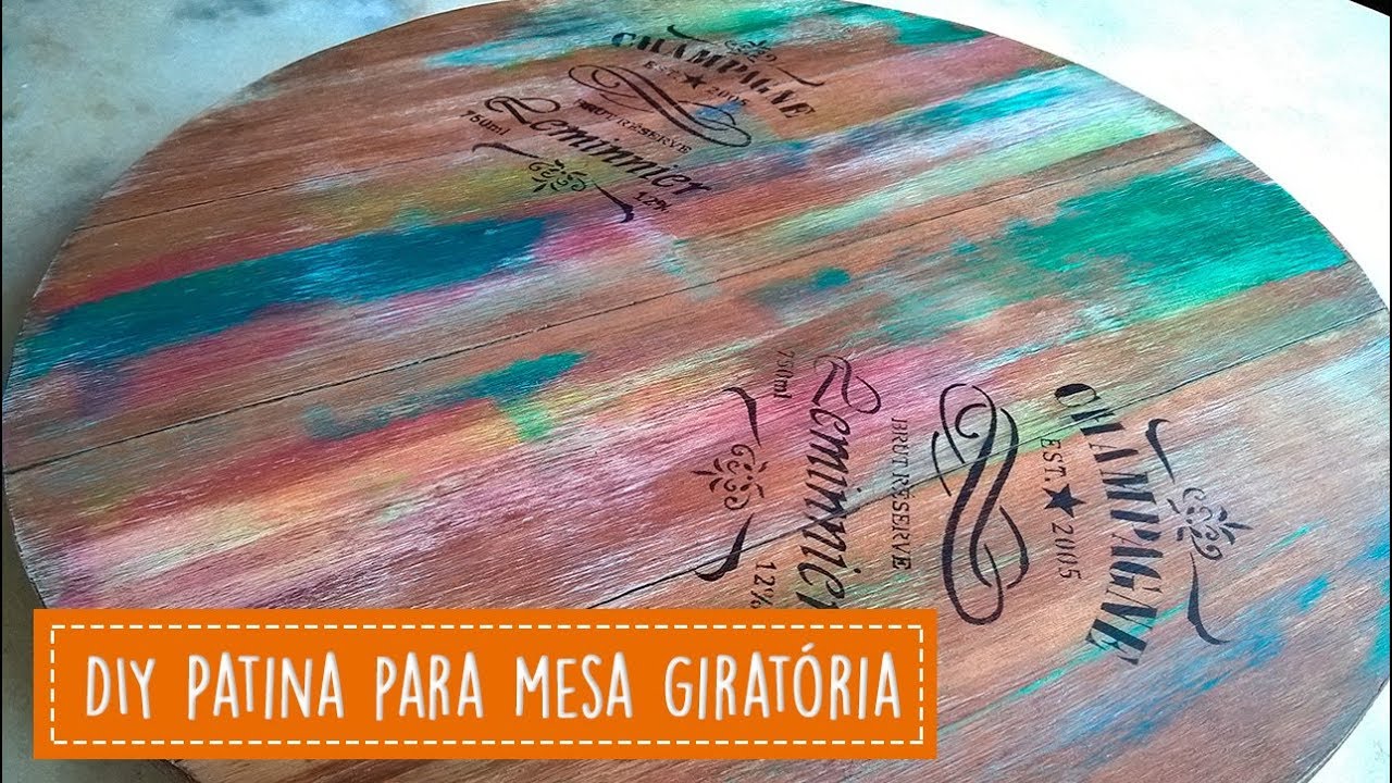 DIY – Patina para mesa giratória