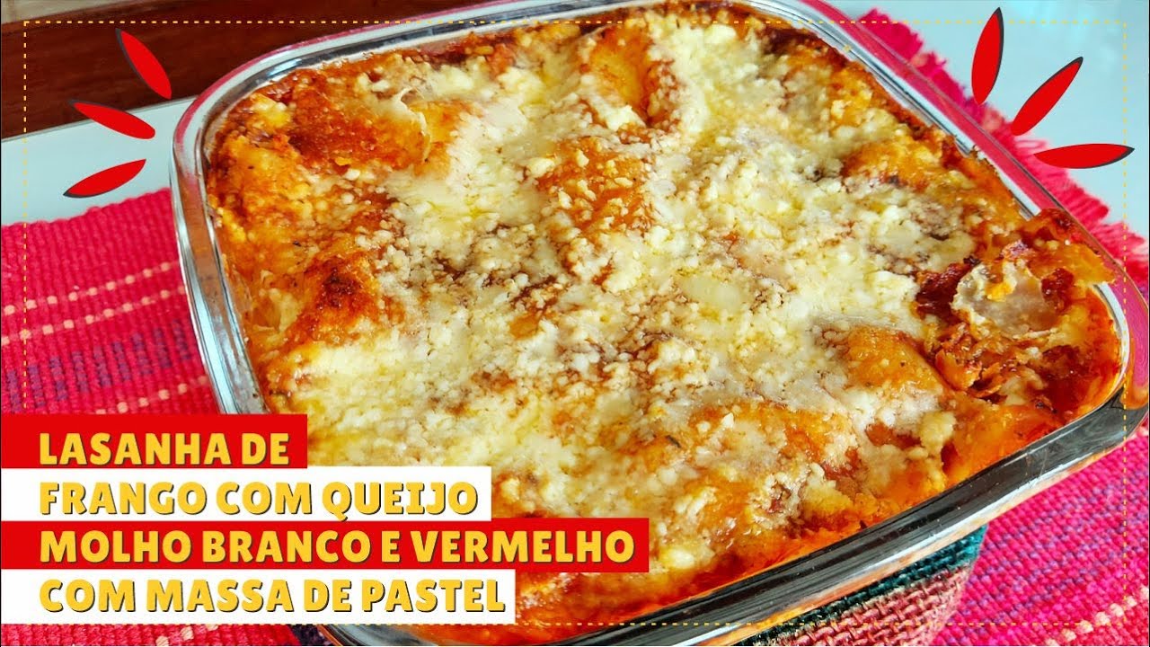 Lasanha de Frango com Massa de Pastel