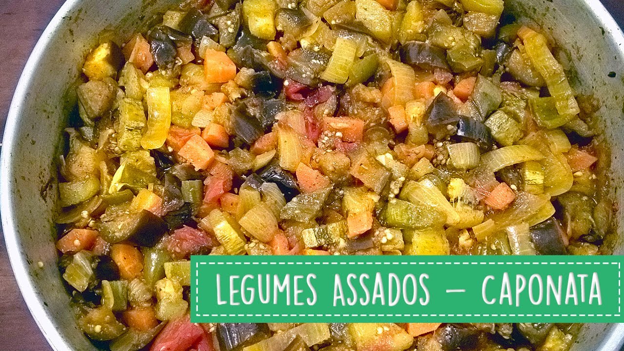 Legumes ao forno bem temperadinhos estilo caponata